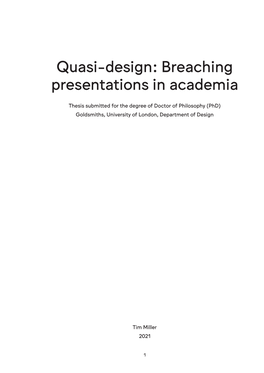 Quasi-Design: Breaching Presentations in Academia