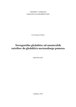 Novogoriško Gledališče Od Amaterskih Začetkov Do Gledališča Nacionalnega Pomena