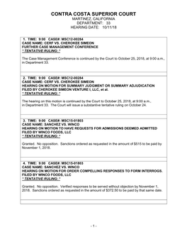 Contra Costa Superior Court Martinez, California Department: 33 Hearing Date: 10/11/18