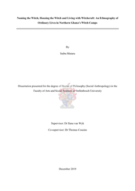 Naming the Witch, Housing the Witch and Living with Witchcraft: an Ethnography of Ordinary Lives in Northern Ghana’S Witch Camps