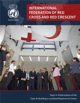 MUNUC XXIX International Federation of Red Cross and Red Crescent Background Guide