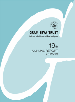 ANNUAL REPORT 2012-13 About the Organization This Logo Symbolizes the Objectives of the Organization