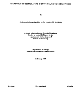 ADAPTATION to TEMPERATURE in ENTOMOPATHOGENIC NEMATODES Studies in Partial Fulfilment of the Department of Biology