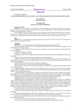 Official Journal Number : 29656 REGULATION from Ministry of Interior: IMPLEMENTING REGULATION on the LAW on FOREIGNERS and INTERNATIONAL PROTECTION