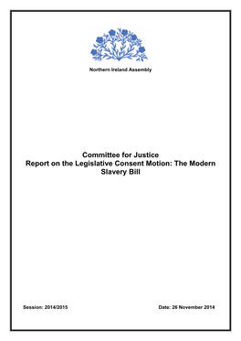 Committee for Justice Report on the Legislative Consent Motion: the Modern Slavery Bill