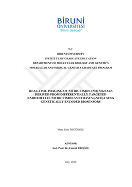 REAL-TIME IMAGING of NITRIC OXIDE (NO) SIGNALS DERIVED from DIFFERENTIALLY TARGETED ENDOTHELIAL NITRIC OXIDE SYNTHASES (Enos) USING GENETICALLY ENCODED BIOSENSORS