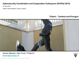 Cybersecurity Coordination and Cooperation Colloquium (F41lf3st 2015) 18 June 2015 Tallinna Tehnickaülikool, Tallinn, Estonia