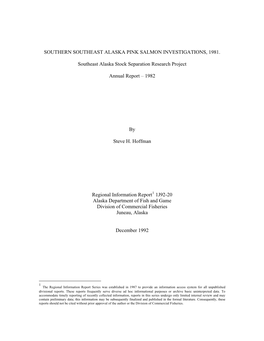 Southern Southeast Alaska Pink Salmon Tagging Investigations, 1981. Southeast Alaska Stock Separation Research Project, Annual R