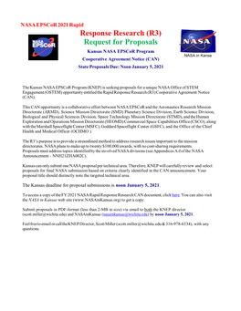 Response Research (R3) Request for Proposals Kansas NASA Epscor Program NASA in Kansa Cooperative Agreement Notice (CAN) State Proposals Due: Noon January 5, 2021