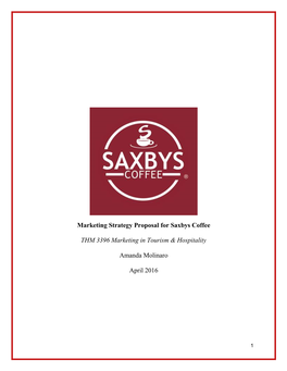 Marketing Strategy Proposal for Saxbys Coffee THM 3396