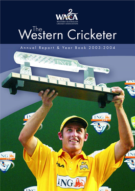The Cricketer Annual Report & Year Book 2003-2004 Contents
