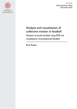 Analysis and Visualization of Collective Motion in Football Analysis of Youth Football Using GPS and Visualization of Professional Football