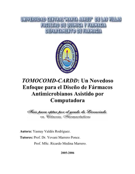 Un Novedoso Enfoque Para El Diseño De Fármacos Antimicrobianos Asistido Por Computadora