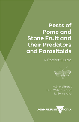 Pests of Pome and Stone Fruit and Their Predators and Parasitoids