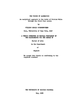 THE VISION of ALIENATION an Analytical Approach to the Works of Patrick White Through the First Four Novels by WILLIAM GERALD SC