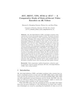 AVC, HEVC, VP9, AVS2 Or AV1? — a Comparative Study of State-Of-The-Art Video Encoders on 4K Videos