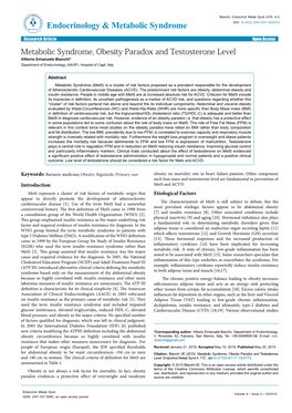 Metabolic Syndrome, Obesity Paradox and Testosterone Level Vittorio Emanuele Bianchi* Department of Endocrinology, ASUR1, Hospital of Cagli, Italy