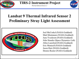 Landsat 9 Thermal Infrared Sensor 2 Preliminary Stray Light Assessment