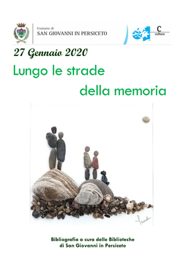 27 Gennaio 2020 Lungo Le Strade Della Memoria