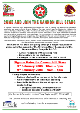 Sign on Dates for Cannon Hill Stars 3Rd February 2008 10Am – 3Pm 9Th February 2008 9Am –