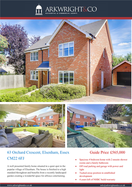 Guide Price £565,000 63 Orchard Crescent, Elsenham, Essex CM22