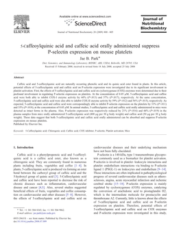 5-Caffeoylquinic Acid and Caffeic Acid Orally Administered Suppress P-Selectin Expression on Mouse Platelets ⁎ Jae B