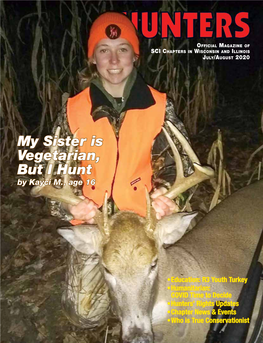 My Sister Is Vegetarian, but I Hunt by Kayci M., Age 16