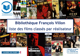 Bibliothèque François Villon Liste Des Films Classés Par Réalisateur