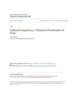 Cultural Competency: a Student's Examination of Haiti Heidi Dotson University of Rhode Island, Heidi Dotson@My.Uri.Edu