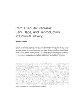 Partus Sequitur Ventrem: Law, Race, and Reproduction in Colonial Slavery