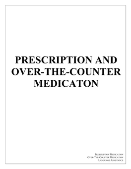 Prescription and Over-The-Counter Medication; Language Assistance