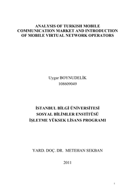Analysis of Turkish Mobile Communication Market and Introduction of Mobile Virtual Network Operators