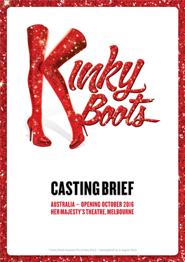 Casting Brief Australia – Opening October 2016 Her Majesty’S Theatre, Melbourne