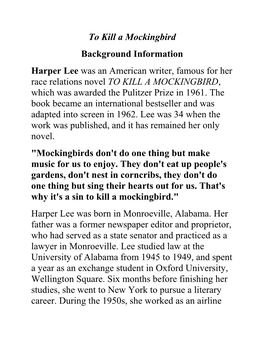 To Kill a Mockingbird Background Information Harper Lee Was An