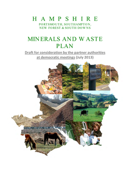 Hampshire Minerals and Waste Plan (Draft - for Cabinet) July 2013