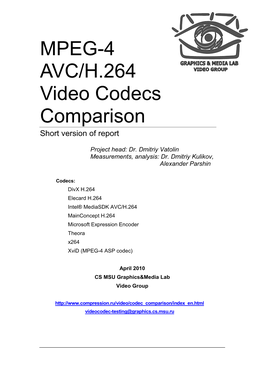 MPEG-4 AVC/H.264 Video Codecs Comparison Short Version of Report