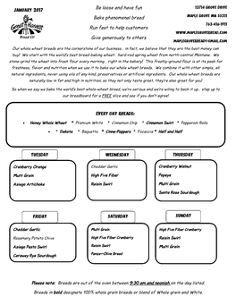 Be Loose and Have Fun Bake Phenomenal Bread Run Fast to Help Customers Give Generously to Others Tuesday Thursday Friday Wednes