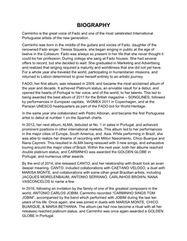 BIOGRAPHY Carminho Is the Great Voice of Fado and One of the Most Celebrated International Portuguese Artists of the New Generation
