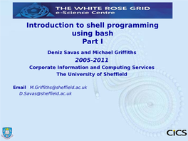 Introduction to Shell Programming Using Bash Part I