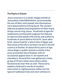 The Rapture Debate Jesus Was Born in a Small Village