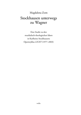 Stockhausen Unterwegs Zu Wagner