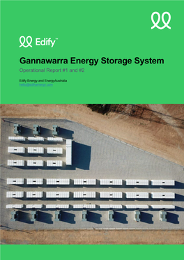 Gannawarra Energy Storage System Operational Report #1 and #2