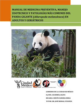 MANUAL DE MEDICINA PREVENTIVA, MANEJO ZOOTECNICO Y PATOLOGÍAS MÁS COMUNES COMUNES DEL PANDA GIGANTE (Ailuropoda Melanoleuca)