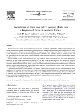 Recruitment of Three Non-Native Invasive Plants Into a Fragmented Forest in Southern Illinois Emily D