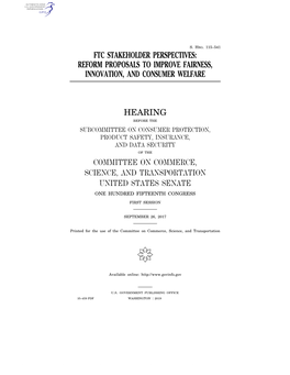 Ftc Stakeholder Perspectives: Reform Proposals to Improve Fairness, Innovation, and Consumer Welfare