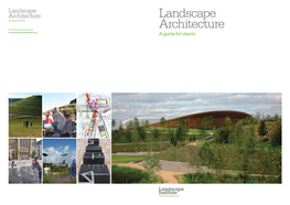 Landscape Architecture Landscape a Guide for Clients