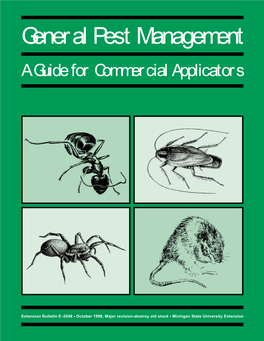General Pest Management: a Guide for Commercial Applicators, Category 7A, and Return It to the Pesticide Education Program Office, Michigan State University Extension
