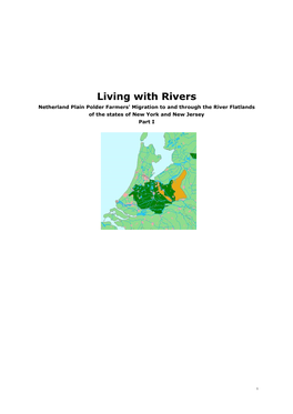 Living with Rivers Netherland Plain Polder Farmers' Migration to and Through the River Flatlands of the States of New York and New Jersey Part I