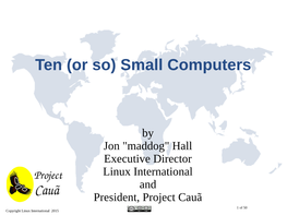 Ten (Or So) Small Computers