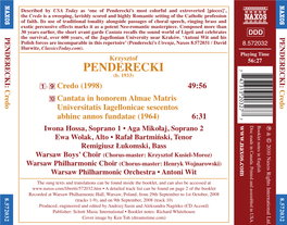 Penderecki’S Most Colorful and Extroverted [Pieces]’, the Credo Is a Sweeping, Lavishly Scored and Highly Romantic Setting of the Catholic Profession of Faith